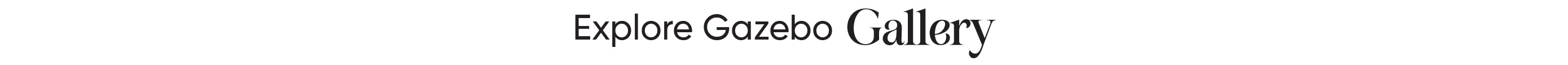 G-LP-Explore Gallery-Gazebo-Strip
