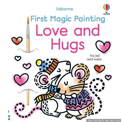 Usborne First Magic Painting Love & Hugs