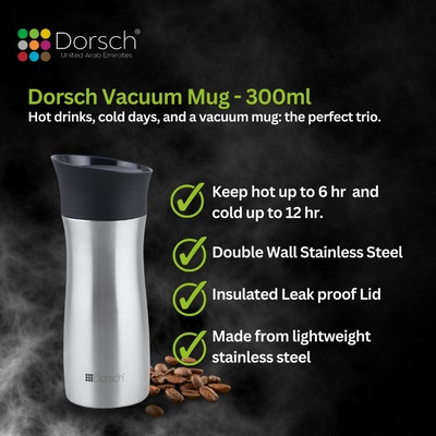 Dorsch Stainless Steel Vacuum Mug - 300ml Capacity | Double Wall Insulation | Leakproof Lid | Keeps Drinks Hot for 6 Hours, Cold for 12 Hours | Lightweight and Durable Design (Stainless Steel)
