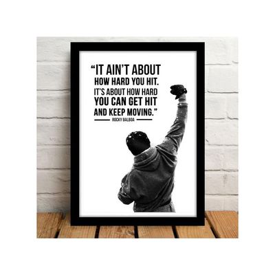 Acrylic Glass Sylvester Stallone Rocky Balboa Quote Framed Poster, Multicolor For Room & Office (10 Inch X 13 Inch, Framed)