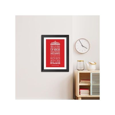 Liverpool Football Club You'Ll Never Walk Alone Laminated Poster Framed Paintings With Matt Finish Black Frames (9 X 12 Inches)