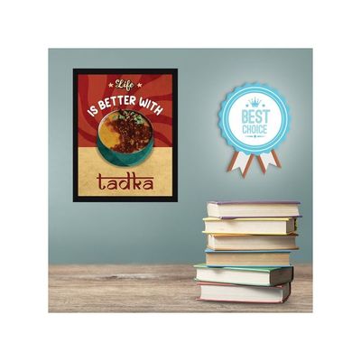 Restaurant Wall Decoration Items - Food Quotes Wall Frames - Restaurant Quotes Wall Frame - Posters For Tadka Quotes Decor - (14 X 11 Inches)