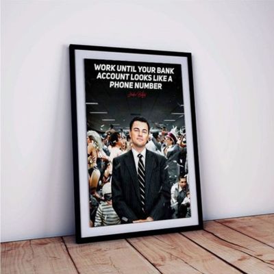 The Wolf Of Wall Street Poster Leonardo Dicaprio Motivational Poster Framed