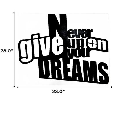 Wooden Wall Art With Self Adhesive Base - Black (Never Give Up On Your Dreams)