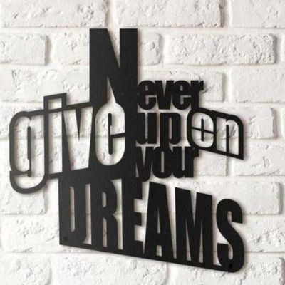 Wooden Wall Art With Self Adhesive Base - Black (Never Give Up On Your Dreams)