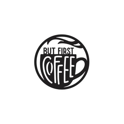 Wooden Wall Art With Self Adhesive Base - Black (But First Coffee)