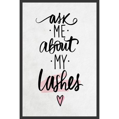Latin Lashes & Me Wall Art W. Glass Frame 40X60